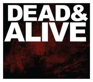 Dead & Alive CD/DVD
